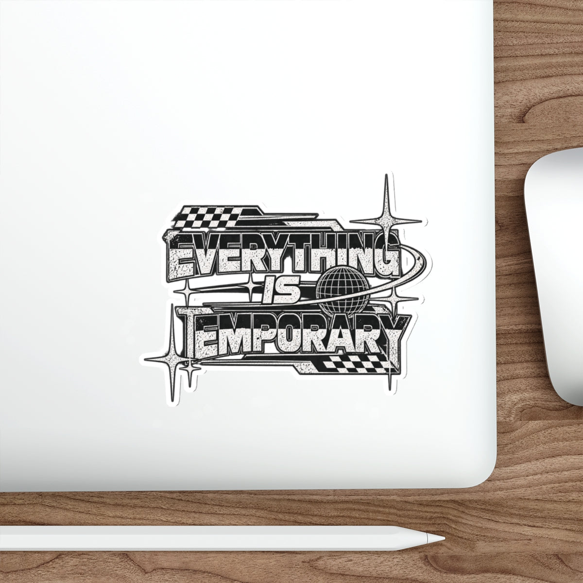 Everything Is Temporary Die-Cut Sticker