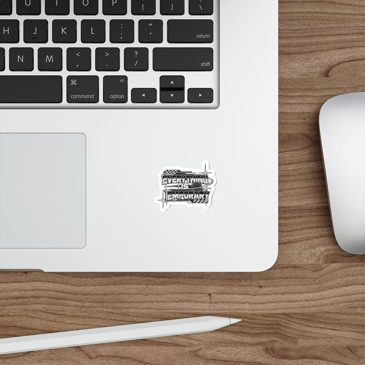 Everything Is Temporary Die-Cut Sticker