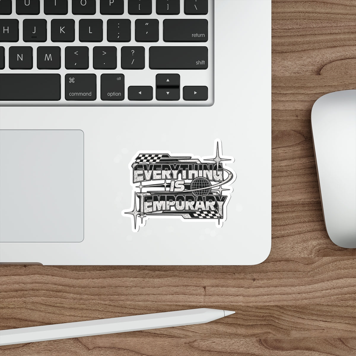 Everything Is Temporary Die-Cut Sticker
